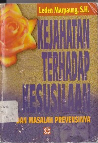 KEJAHATAN TERHADAP KESUSILAAN DAN MASALAH PREVESINYA