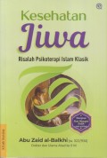 Kesehatan Jiwa Risalah Psikoterapi Islam Klasik