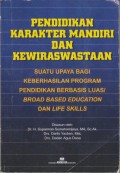 PENDIDIKAN KARAKTER MANDIRI DAN DAN KEWIRASWASTAAN