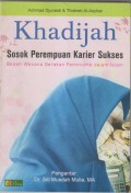 KHADIJAH SOSOK PEREMPUAN KARIER SUKSES
(Bedah Wacana Gerakan Feminisme)