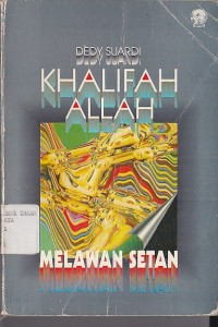 KHALIFAH ALLAH MELAWAN SETAN