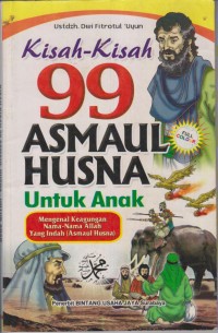 KISAH-KISAH 99 ASMAUL HUSNA UNTUK ANAK