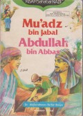 MU'ADZ BIN JABAL ABDULAH BIN ABBAS