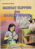 MANFAAT KLIPING DAN MAJALAH DINDING