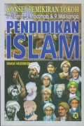 KONSEP PEMIKIRAN TOKOH 
3 ULAMA, 4 MADZHAB & 9 WALISONGO
PENDIDIKAN ISLAM