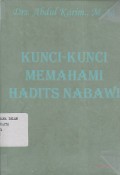 KUNCI-KUNCI MEMAHAMI HADIST NABAWI