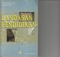 LANDASAN PENDIDIKAN