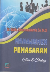 MANAJEMEN PEMASARAN Teori & Strategi