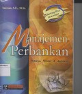 MANAJEMEN PERBANKAN :  KONSEP, TEKNIK & APLIKASI