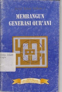 MEMBANGUN GENERASI QUR`ANI