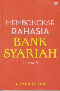 MEMBONGKAR RAHASIA BANK SYARIAH