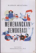 MEMENANGKAN DEMOKRASI