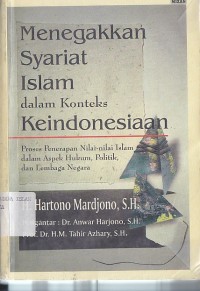 MENEGAKKAN SYARIAT ISLAM DALAM KONTEKS KEINDONESIAN