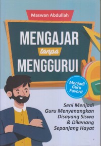 MENGAJAR tanpa MENGGURUI