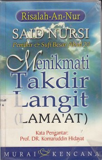 MENIKMATI TAKDIR LANGIT ( LAMA`AT)