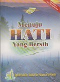 MENUJU HATI YANG BERSIH