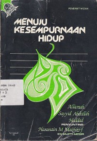 MENUJU KESEMPURNAAN HIDUP