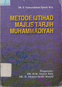 METODE IJTIHAD MAJLIS TARJIH MUHAMMADIYAH