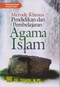 Metode Khusus Pendidikan dan Pembelajaran Agama Islam