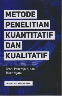 METODE PENELITIAN KUANTITATIF DAN KUALITATIF