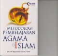 METODOLOGI PEMBELAJARAN AGAMA ISLAM