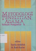 METODOLOGI PENELITIAN AGAMA ; SEBUAH PENGANTAR