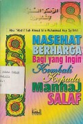 NASEHAT BERHARGA BAGI YANG INGIN KEMBALI KEPADA MANHAJ SALAF