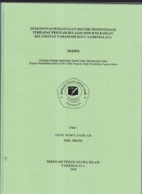 EFEKTIVITAS PENGGUNAAN METODE DEMONSTRASI TERHADAP PRESTASI BELAJAR SISWA MI RAHAYU KECAMATAN TAMANSARI KOTA TASIKMALAYA