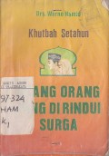 KHUTBAH SETAHUN ORANG-ORANG YANG DIRINDUI SURGA