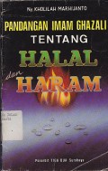 PANDANGAN IMAM GHAZALI TENTANG HALAL DAN HARAM