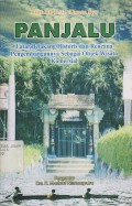 PANJALU ; Latar belakang Historis dan Rencana Pengembangannya Sebagai Obyek Wisata Komersial