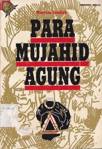 PARA MUJAHID AGUNG