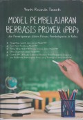 MODEL PEMBELAJARAN BERBASIS PROYEK (PBP)