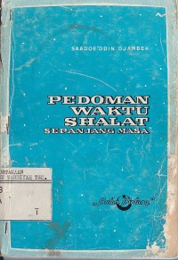 PEDOMAN WAKTU SHALAT SEPANJANG MASA