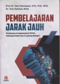 PEMBELAJARAN JARAK JAUH PENDEKATAN & IMPLEMENTASI VCDLN, TEKNOLOGI TELEVISI DAN E-LEARNING BLENDED