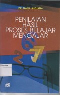 PENILAIAN HASIL PROSES BELAJAR MENGAJAR