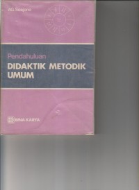 PENDAHULUAN DIDAKTIK METODIK UMUM