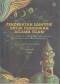 PENDEKATAN SAINTIFIK UNTUK PENDIDIKAN AGAMA ISLAM