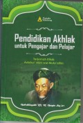 PENDIDIKAN AKHLAK UNTUK PENGAJAR DAN PELAJAR