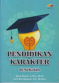 PENDIDIKAN KARAKTER di Sekolah