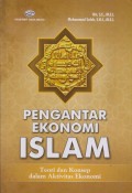 PENGANTAR EKONOMI ISLAM Teori dan Konsep dalam Aktivitas Ekonomi