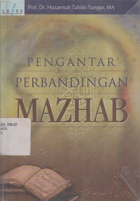 PENGANTAR PERBANDINGAN MAZHAB