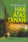 PEROLEHAN HAK ATAS TANAH