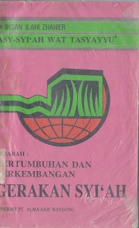 SEJARAH : PERTUMBUHAN DAN PERKEMBANGAN GERAKAN SYI'AH