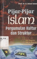 PIJAR-PIJAR ISLAM PERGUMULAN KULTUR DAN STRUKTUR