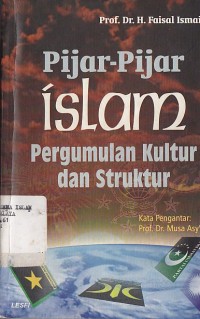 PIJAR-PIJAR ISLAM PERGUMULAN KULTUR DAN STRUKTUR