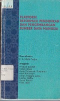 PLATFORM REFORMASI PENDIDIKAN DAN PENGEMBANGAN SUMBER DAYA MANUSIA