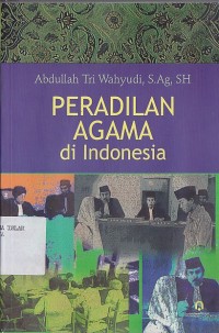 PERADILAN AGAMA DI INDONESIA