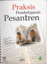 PRAKTIS PEMBELAJARAN PESANTREN