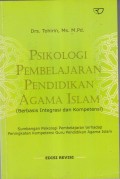 PSIKOLOGI PEMBELAJARAN PENDIDIKAN AGAMA ISLAM 
(BERBASIS INTEGRASI DAN KOMPETENSI)